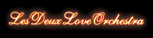 Les Deux Love Orchestra